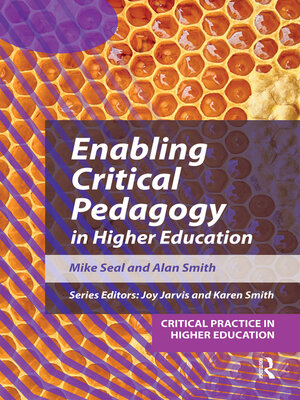cover image of Enabling Critical Pedagogy in Higher Education